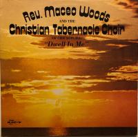 Виниловая пластинка REVERAND WOODS MACEO / DWELL IN ME (1LP)